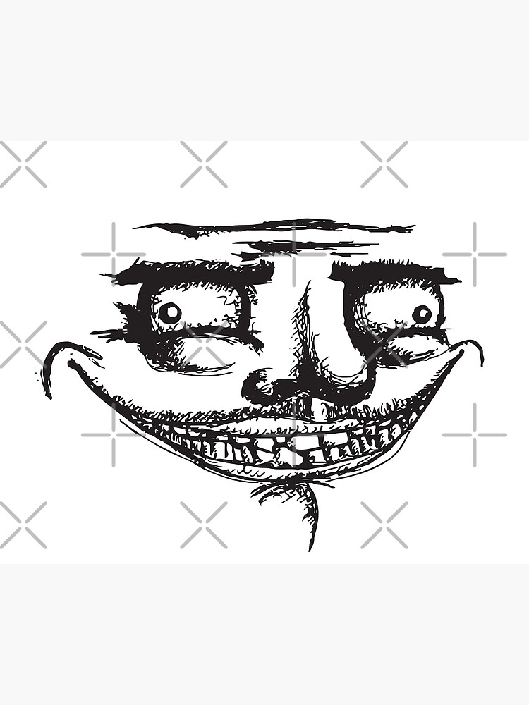 To everyone feeling depressed. Heres a picture of a happy Trollface.