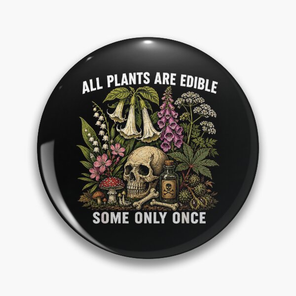 Item preview, All Plants Are Edible Some Only Once Vintage Botanical Poisonous Herbs Skull designed and sold by DaphoLatara.