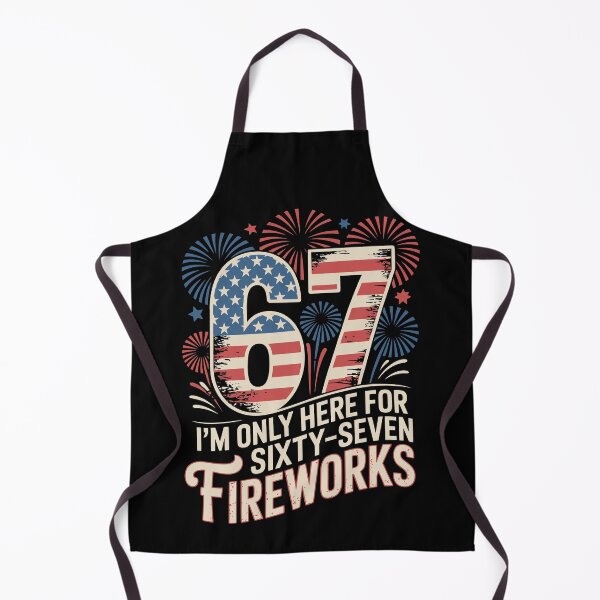 Item preview, i am only here for sixty seven fireworks designed and sold by jkrphoto.