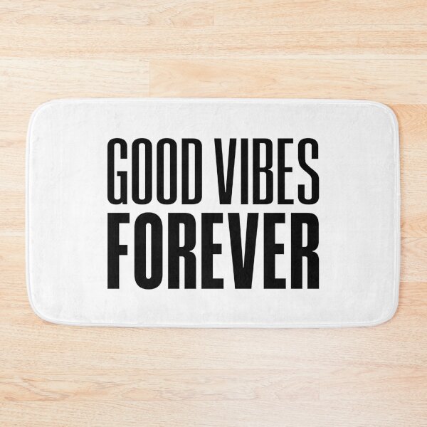 Item preview, Good Vibes Forever designed and sold by Memes N Lore .