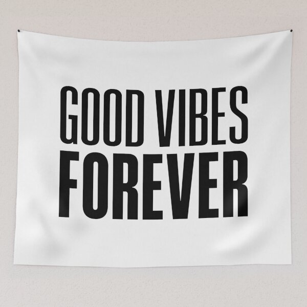 Item preview, Good Vibes Forever designed and sold by Memes N Lore .