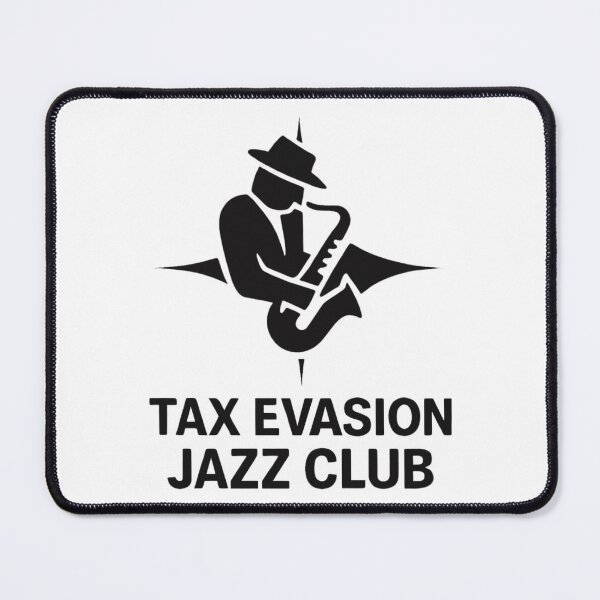 Item preview, Tax Evasion Jazz Club designed and sold by PeterskyDesign.