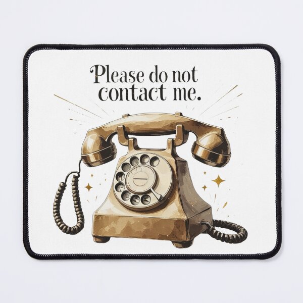 Item preview, Please Do Not Contact Me Funny Introvert Humor designed and sold by AQUILAKREO.