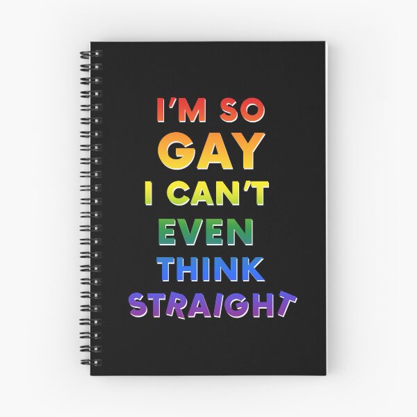 Item preview, I'm So Gay I Can't Even Think Straight Funny Gay Pride Gift LGBT Humor designed and sold by Say It With Ink.
