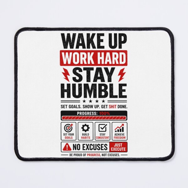 Item preview, Wake up Work hard Stay humble - Discipline Motivation Design designed and sold by DomKo10.