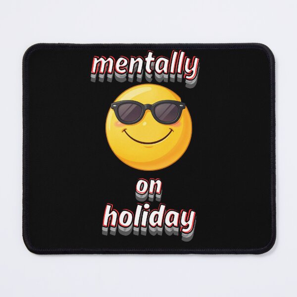 Item preview, Mentally On Holiday Funny Relaxed Emoji Design designed and sold by Snedsdigital.