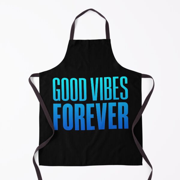 Item preview, Good Vibes Forever, Blue designed and sold by Memes N Lore .