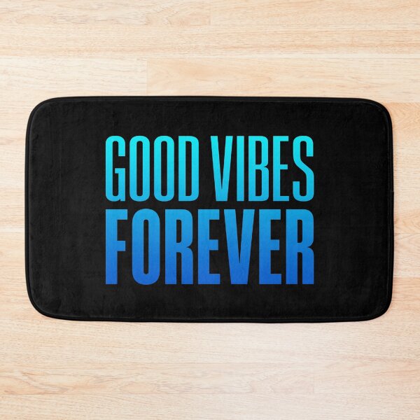 Item preview, Good Vibes Forever, Blue designed and sold by Memes N Lore .