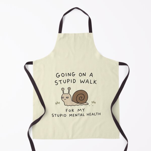 Item preview, Going On A Stupid Walk For My Stupid Mental Health designed and sold by NQArtist.