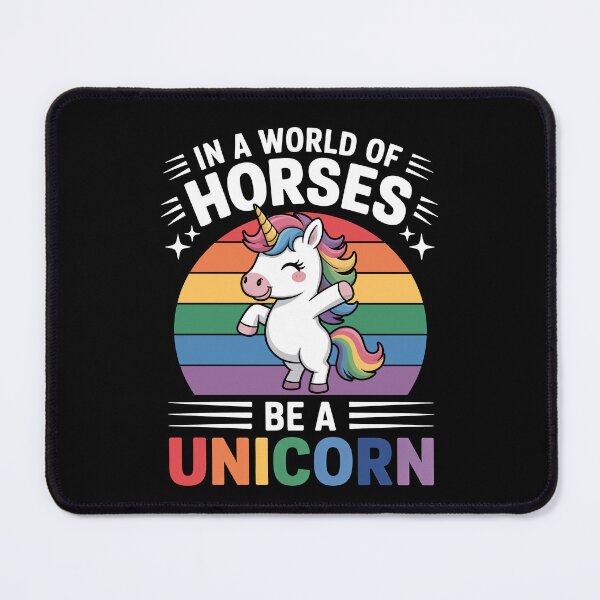 Item preview, In A World Of Horses Be A Unicorn LGBT Pride Unicorn Gift designed and sold by Say It With Ink.