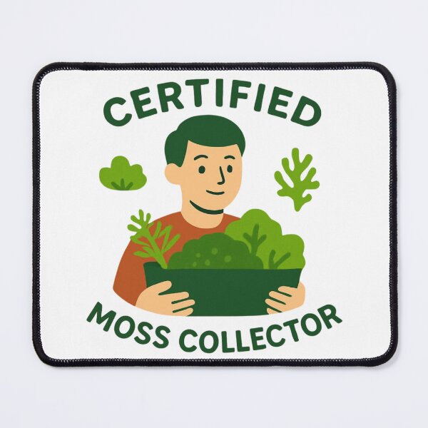 Item preview, Certified Moss Collector v2 designed and sold by PeterskyDesign.