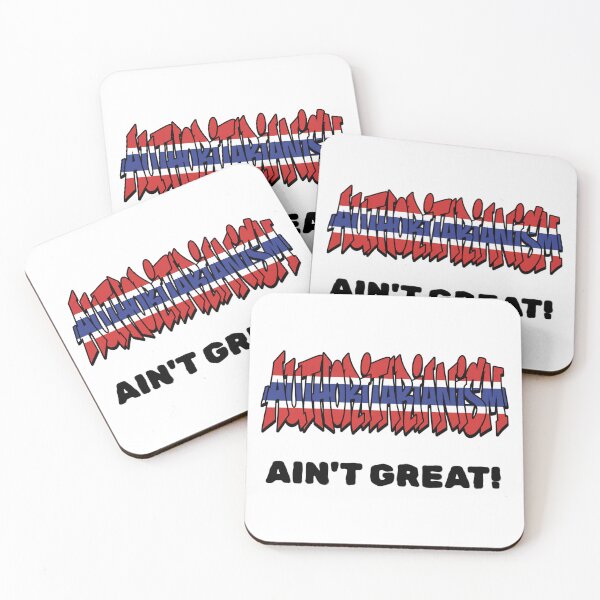 Item preview, Authoritarinism Ain't Great! designed and sold by GRAFFONYX.