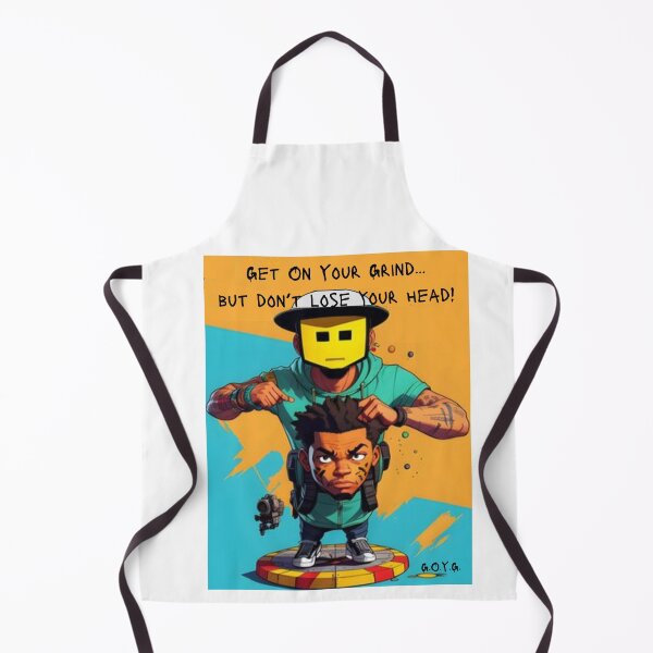 Item preview, Get On Your Grind...But Don't Lose Your Head! designed and sold by GRAFFONYX.