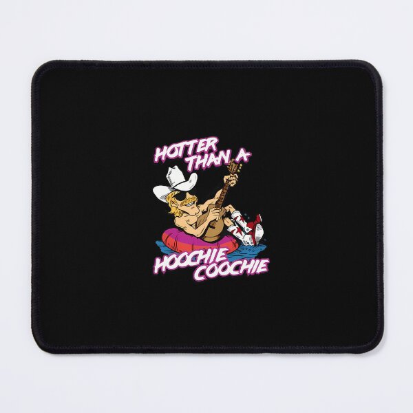 Item preview, Hotter Than A Hoochie Coochie designed and sold by PamoHunter.