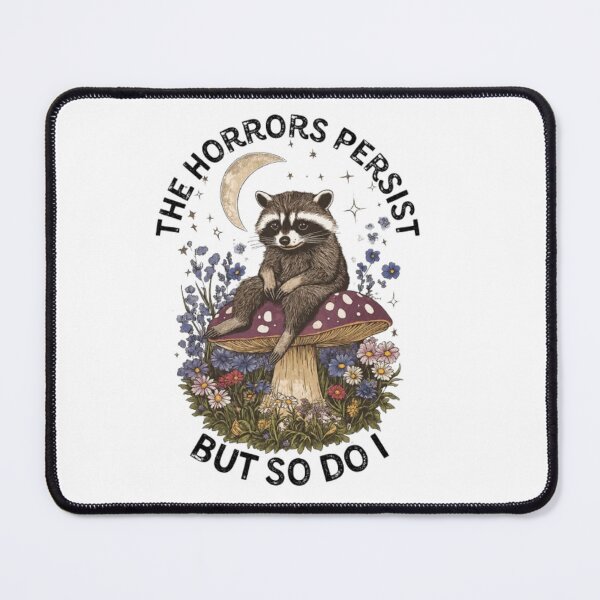 Item preview, The Horrors Persist But So Do I  designed and sold by stzl26.
