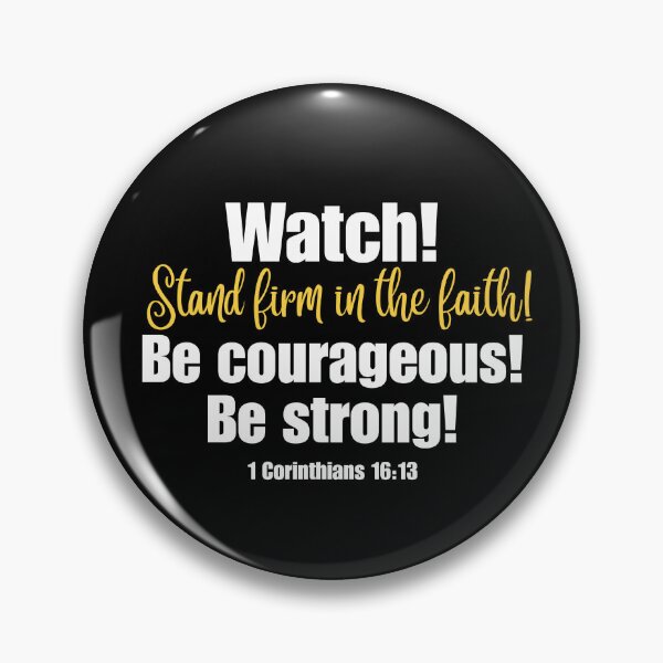 Item preview, Bible Verse About Strength - 1 Corinthians 16:13 designed and sold by bible-prints.