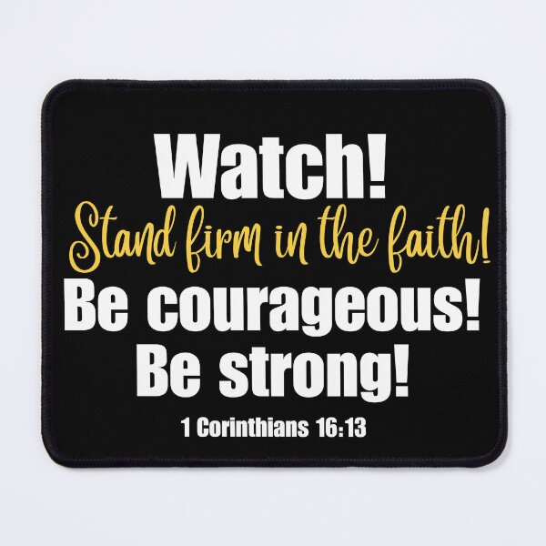 Item preview, Bible Verse About Strength - 1 Corinthians 16:13 designed and sold by bible-prints.