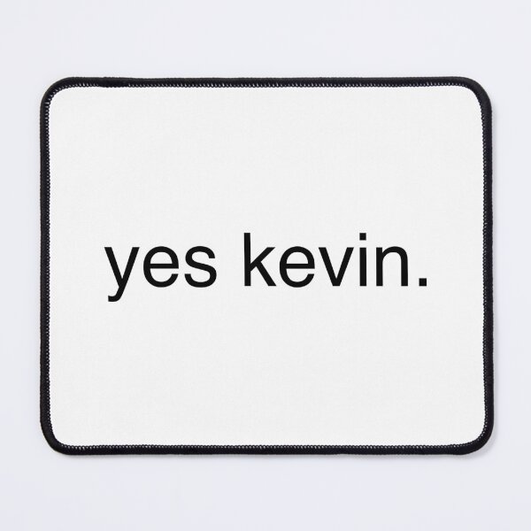 Item preview, Yes Kevin | KLS 2 Kevin Langue Show designed and sold by Nesstitches.