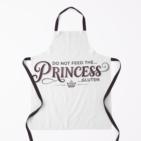 Item preview, Do Not Feed The Princess Gluten designed and sold by Rogue-92.