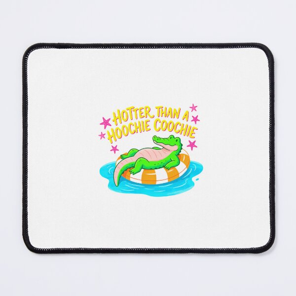 Item preview, Hotter Than A Hoochie Coochie Southern Alligator Summer Vacation Lake Life Humor designed and sold by PamoHunter.