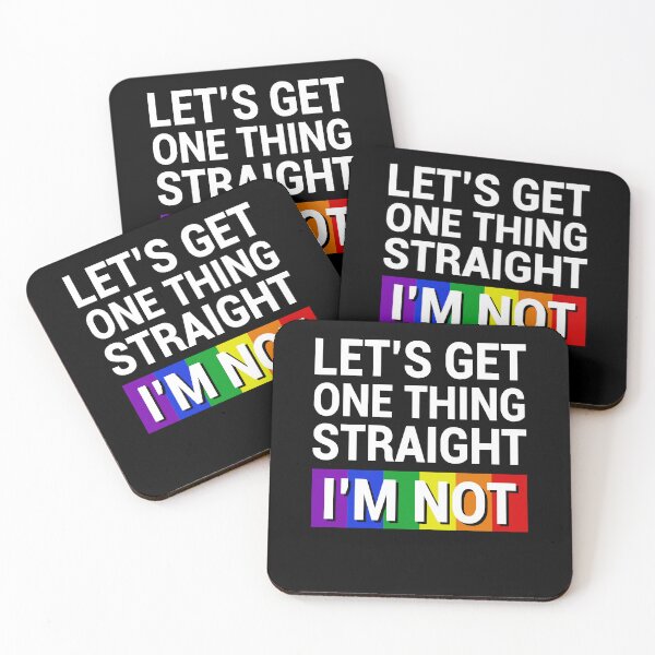 Item preview, Let's Get One Thing Straight I'm Not Funny Gay Pride Gift LGBT Humor designed and sold by Say It With Ink.