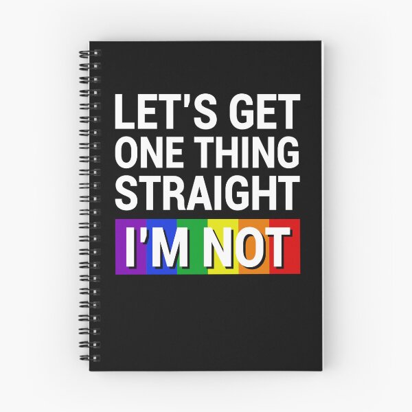 Item preview, Let's Get One Thing Straight I'm Not Funny Gay Pride Gift LGBT Humor designed and sold by Say It With Ink.