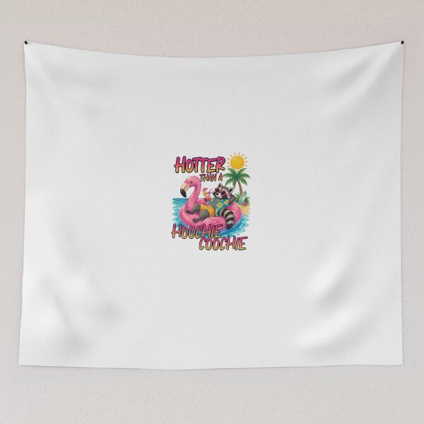 Item preview, Hotter Than A Hoochie Coochie Raccoon designed and sold by PamoHunter.