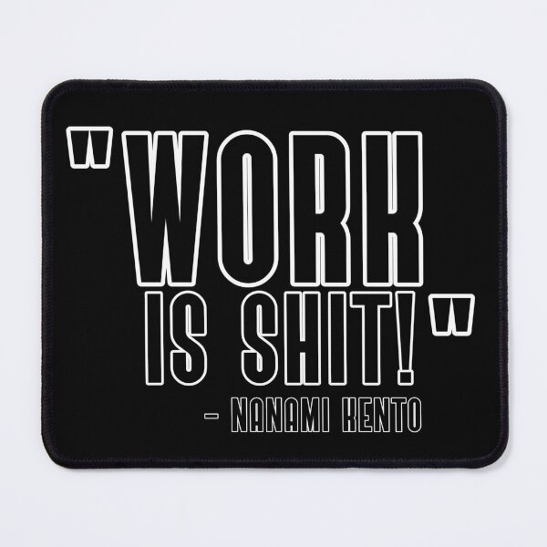 Item preview, Scribble Quote Work Is Shit designed and sold by Izaa-aart.