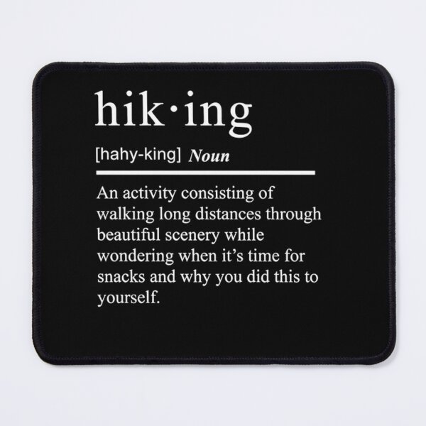 Item preview, Funny Hiking Definition Sarcastic Hiker Outdoor Men Women designed and sold by clothesy7.