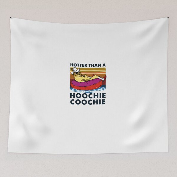 Item preview, Retro Hotter Than A Hoochie Coochie designed and sold by PamoHunter.