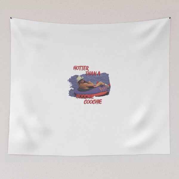 Item preview, Hotter Than A Hoochie Coochie designed and sold by PamoHunter.