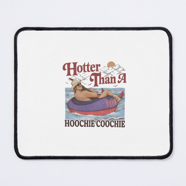 Item preview, Hotter Than A Hoochie Coochie Meme Summer Vacation designed and sold by PamoHunter.