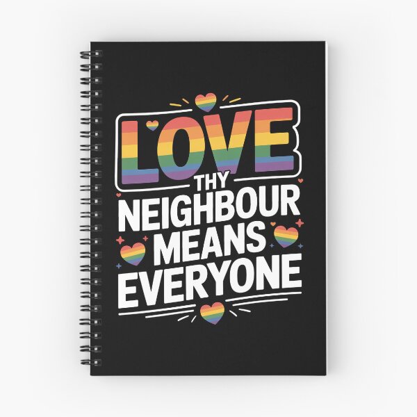 Item preview, Love Thy Neighbour Means Everyone LGBT Pride Gift Ally Christian designed and sold by Say It With Ink.