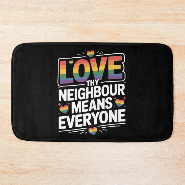Item preview, Love Thy Neighbour Means Everyone LGBT Pride Gift Ally Christian designed and sold by Say It With Ink.