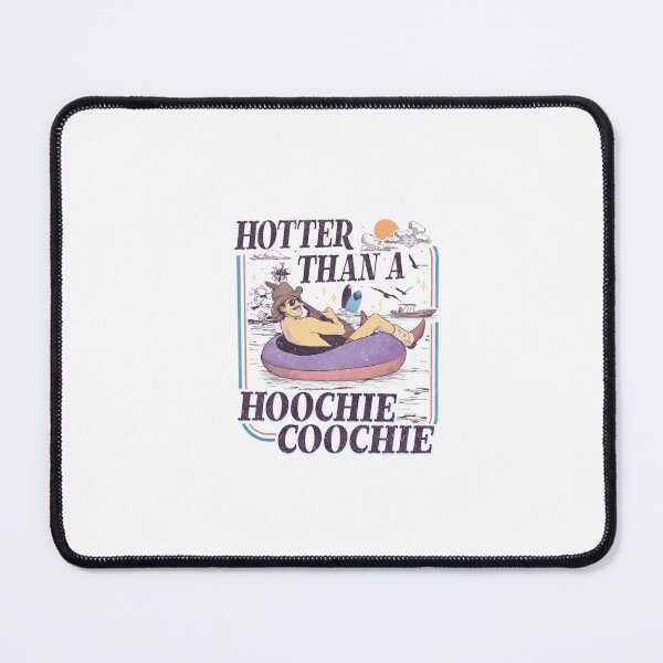 Item preview, Hoochie Coochie Music Album Gifts, Hotter Than A Hoochie Coochie Summer  designed and sold by PamoHunter.