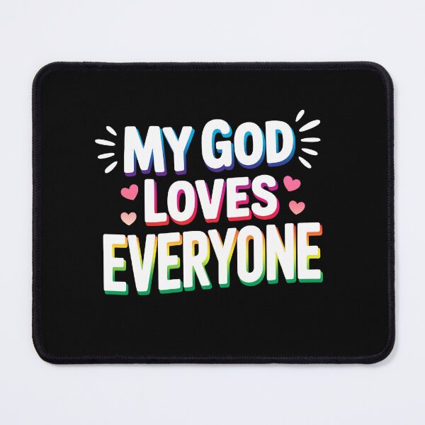 Item preview, My God Loves Everyone LGBT Pride Gift Inclusive Faith Ally designed and sold by Say It With Ink.