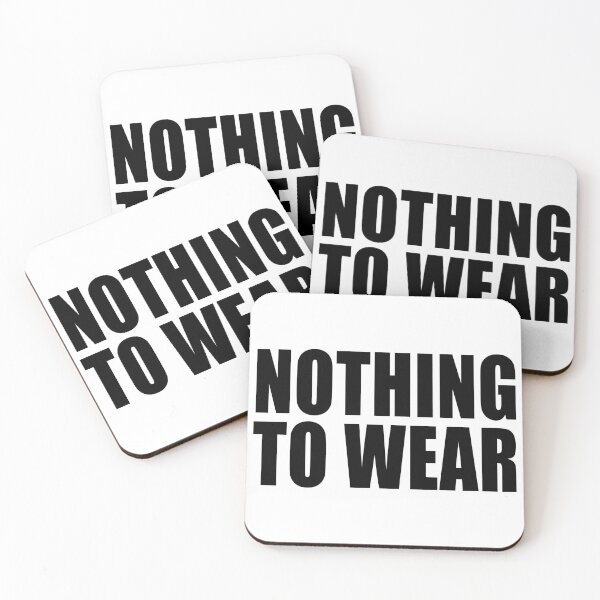 Item preview, Nothing To Wear designed and sold by ppeachay.