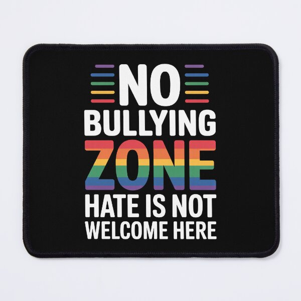 Item preview, No Bullying Zone Hate Is Not Welcome Here LGBT Anti Bullying Pride Gift designed and sold by Say It With Ink.