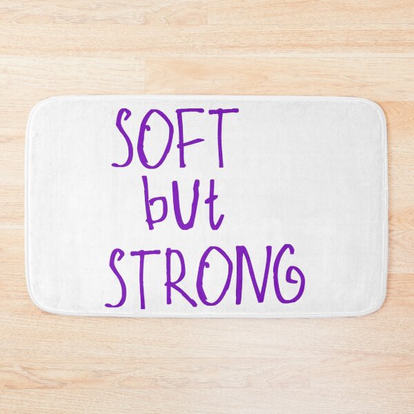 Item preview, Soft but Strong designed and sold by kinpirks.