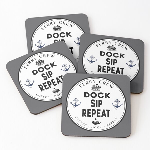 Item preview, Ferry Crew - Dock, Sip Coffee, Repeat designed and sold by Pouls and Prints.