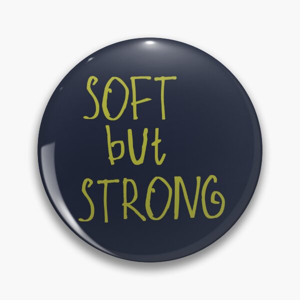 Item preview, Soft but Strong designed and sold by kinpirks.