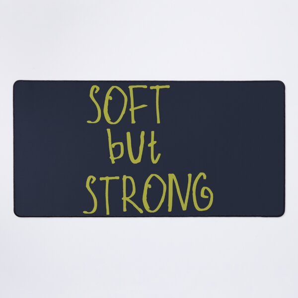 Item preview, Soft but Strong designed and sold by kinpirks.
