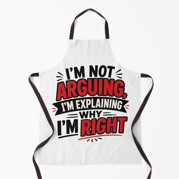 Item preview, Witty Argument Quote – “I’m Not Arguing, I’m Explaining Why I’m Right” Typography designed and sold by TommyArt94.