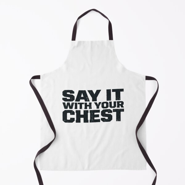 Item preview, SAY IT WITH YOUR CHEST designed and sold by CRINGEWORTHY TEES.