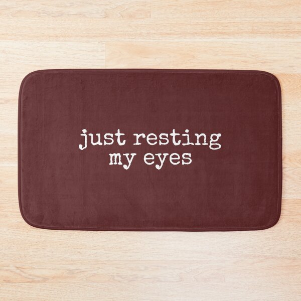 Item preview, Just Resting My Eyes designed and sold by DemureArtsy.