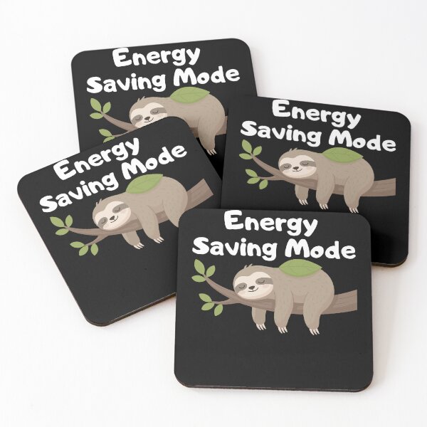 Item preview, Energy Saving Mode Sloth designed and sold by kestey.