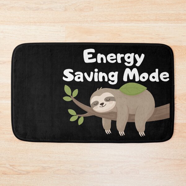 Item preview, Energy Saving Mode Sloth designed and sold by kestey.