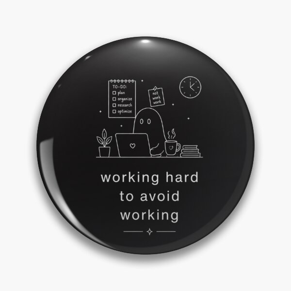 Item preview, working hard to avoid working designed and sold by JustResultsCo.