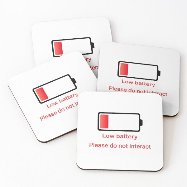 Item preview, Low Battery Please Do Not Interact designed and sold by Digitaload.