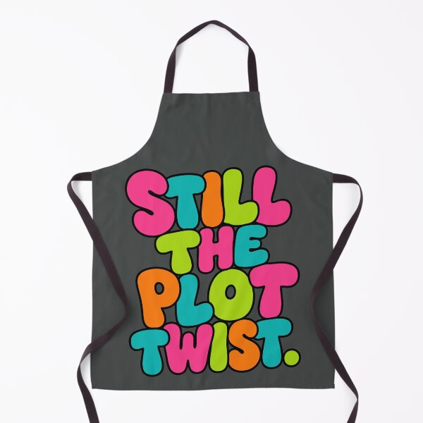 Item preview, Still The Plot Twist Gummy Pop Typography designed and sold by DigitalGlade.